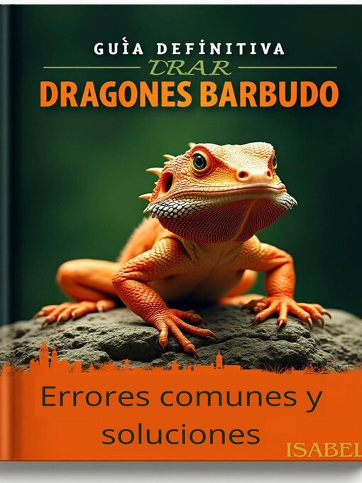 Title details for Dragones Barbudos by Isabel - Available